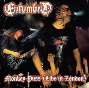 ENTOMBED - MONKEY PUSS (LIVE IN LONDON) - CD