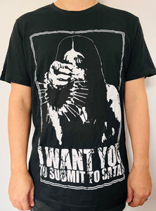 I WANT YOU TO SUBMIT TO SATAN - T-SHIRT