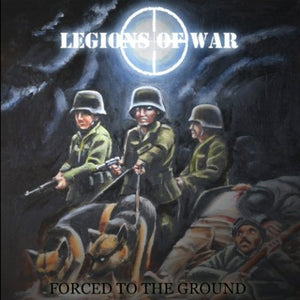 LEGIONS OF WAR - FORCED TO THE GROUND - CD