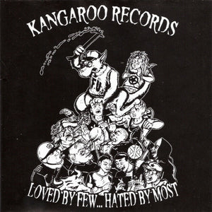 KANGAROO RECORDS - LOVED BY FEW... HATED BY MOST - 7"EP