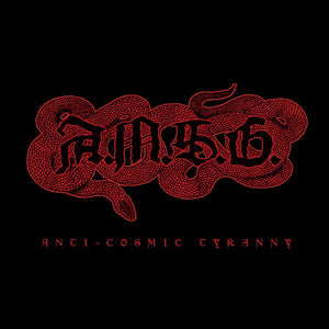 A.M.S.G. "ANTI-COSMIC TYRANNY" CD