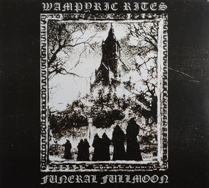 WAMPYRIC RITES / FUNERAL FULLMOON "Spectral Shadows Of The Forgotten Castle" CD Digipak