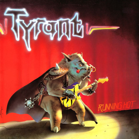 TYRANT - RUNNING HOT - LP