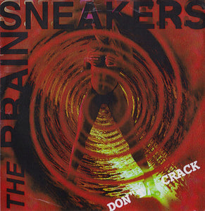 THE BRAIN SNEAKERS - DON'T CRACK - 7"EP