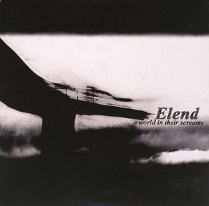 ELEND "A WORLD IN THEIR SCREAMS" CD Digi