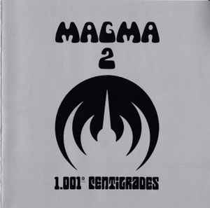 MAGMA - MAGMA 2 - 1001° CENTIGRADES - CD