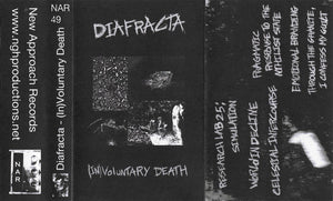 DIAFRACTA "(IN)VOLUNTARY DEATH" TAPE