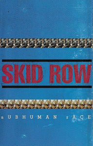 SKID ROW - SUBHUMAN RACE - Tape