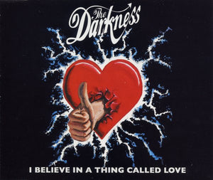 THE DARKNESS - I BELIEVE IN A THING CALLED LOVE - CD