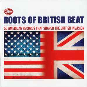 ROOTS OF BRITISH BEAT - VARIOUS ARTISTS - 2 x CD