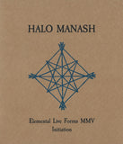 HALO MANASH "Elemental Live Forms MMV - Initiation" CD special A5 packaging