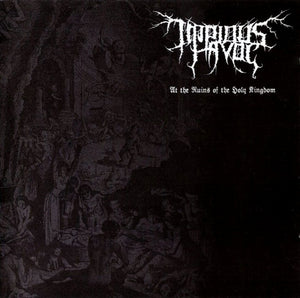 IMPIOUS HAVOC "AT THE RUINS OF THE HOLY KINGDOM" CD